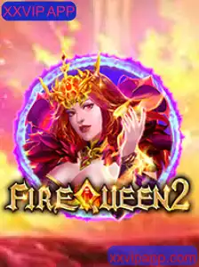 FireQueen2: Explorando o Mundo do Jogo com XXVIP APP